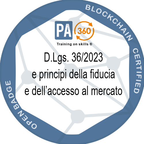 D.Lgs. 36/2023 e principi della fiducia e dell’accesso al mercato